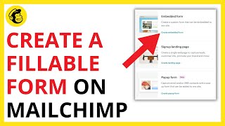 How to Create a Fillable Form on Mailchimp [QUICK GUIDE]