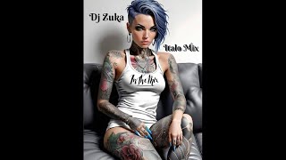 Italo Mix Dj Zuka Dance 2024