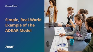 Simple, Real-World Example of The ADKAR Model