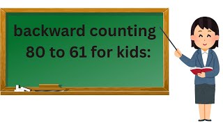 Backward Counting 80 To 61 Reverse Counting For Kids Learn Numbers Backward