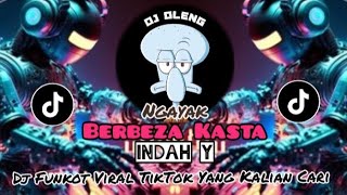 Single Funkot‼️Dj Berbeza Kasta V3 (Ngayak) New 2024❗Trending Viral TikTok🔥