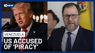 Venezuela Accuses US Of Piracy After Oil Tanker Seizures & Naval Blockade | 10 News