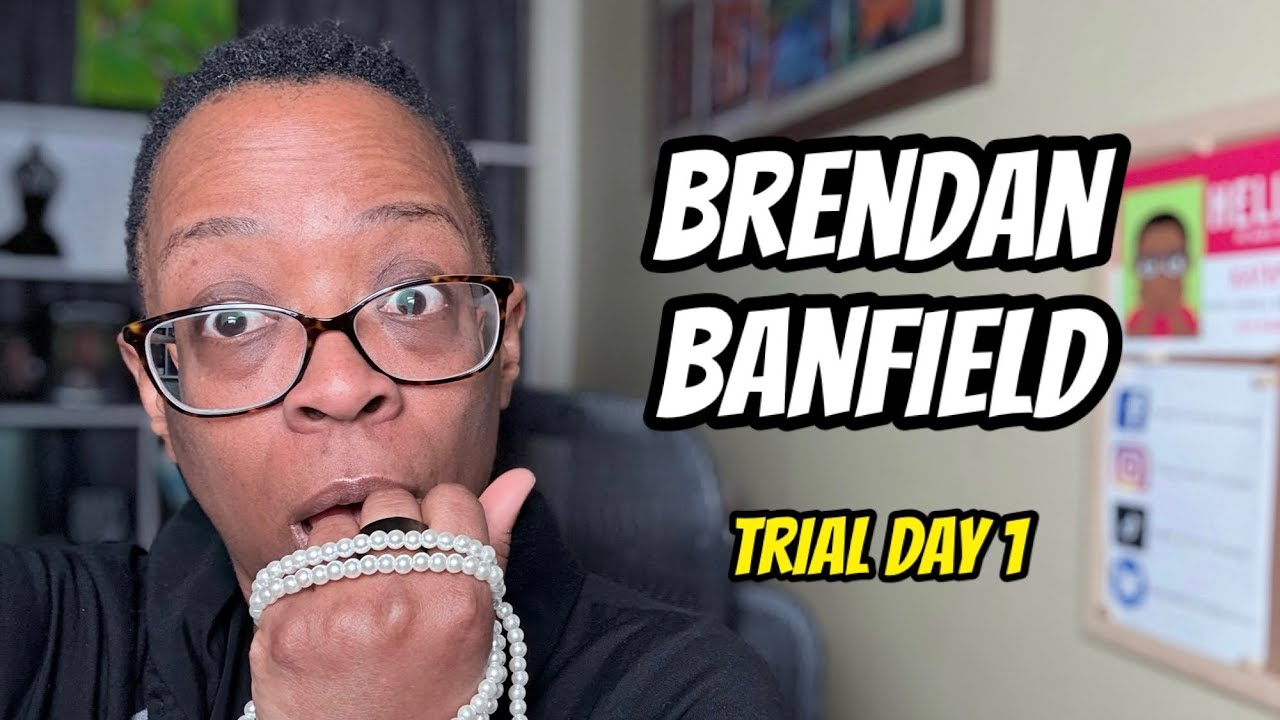 Brendan Banfield - Trial Day 1