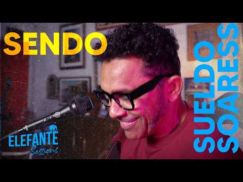 Sendo - Sueldo Soaress | ELEFANTE SESSIONS