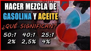 Hacer MEZCLA de GASOLINA y ACEITE 