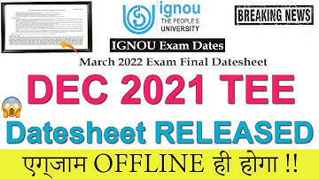 {Breaking News} | IGNOU Dec 2021 TEE Final Datesheet RELEASED | 👍😱 | March 2022 Exam Datesheet |