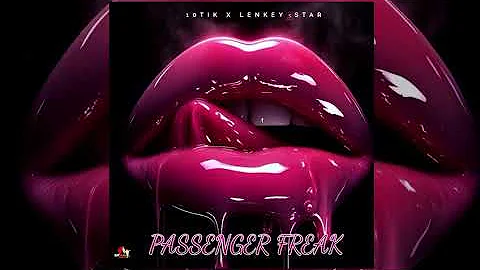 10Tik - Passenger Freak official Audio (July 2025)