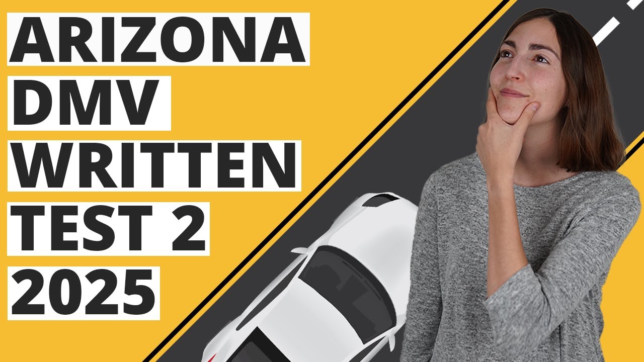 Arizona DMV Written Test 2 2025 (60 Questions with Explained Answers)
