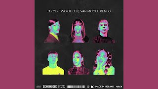 Jazzy - Two Of Us (Evan McGee Remix)