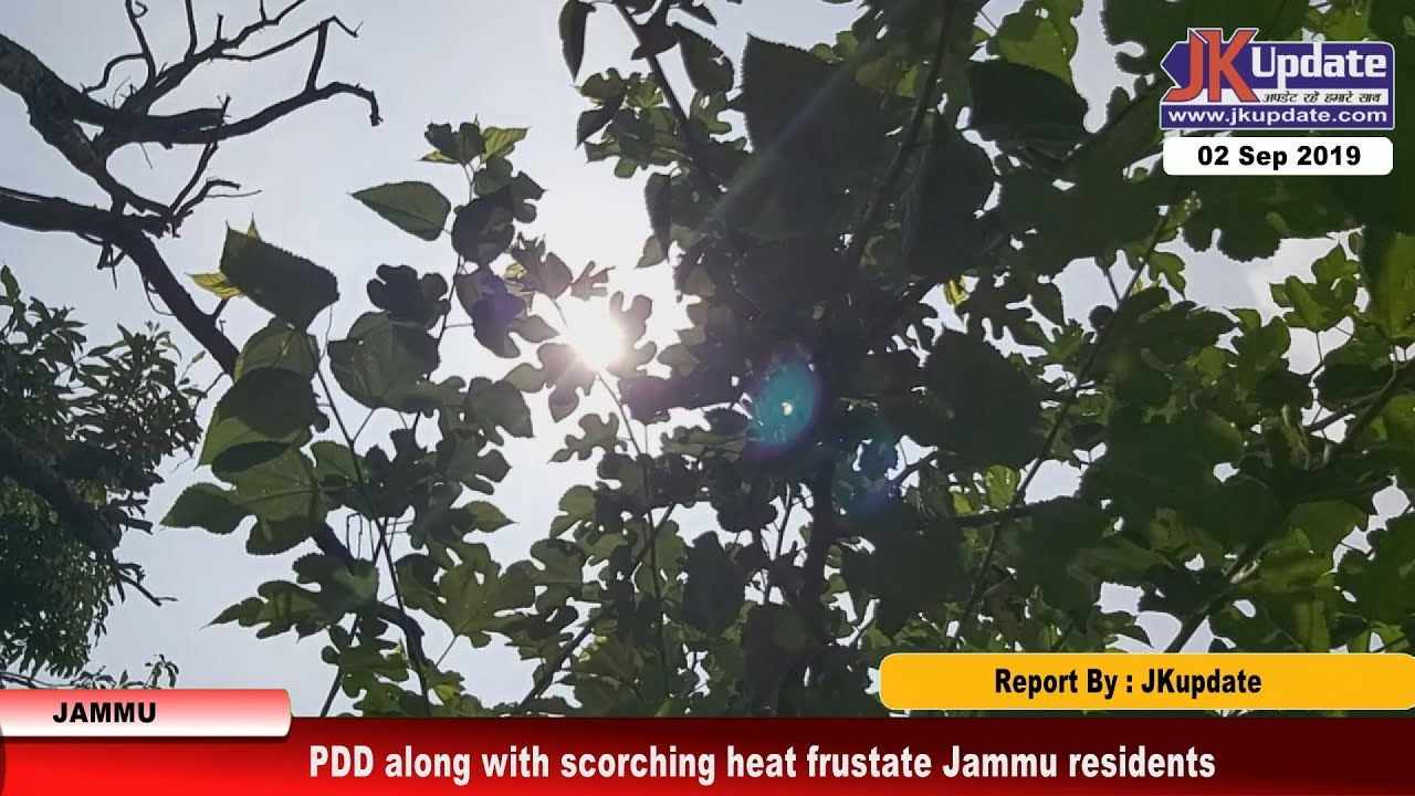 PDD along with scorching heat frustate Jammu residents PDD along with scorching heat frustate Jammu residents