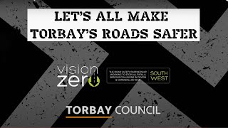 Let’s all make Torbay’s roads safer - Pedestrians