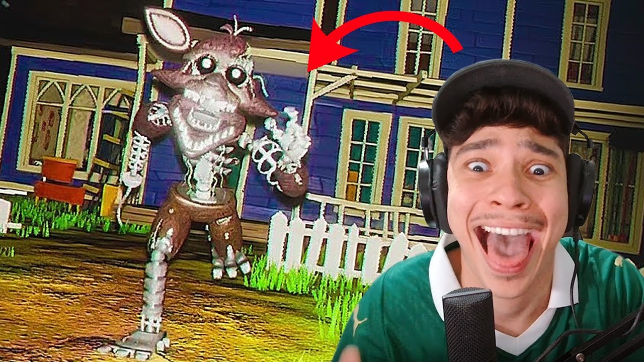O FOXY FICOU MAIS DESGRAÇADO NO HELLO NEIGHBOR