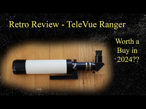 TeleVue Ranger Telescope Retro Review - Worth a Buy in 2024??