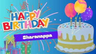 Happy Birthday To You Sharanappa | Birthday Jingle | Birthday Wishes for Sharanappa