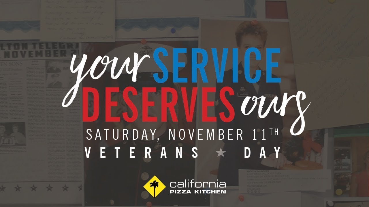 California Pizza Kitchen Veterans Day California Pizza Kitchen Veterans Day