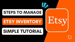 How To Manage Etsy Inventory