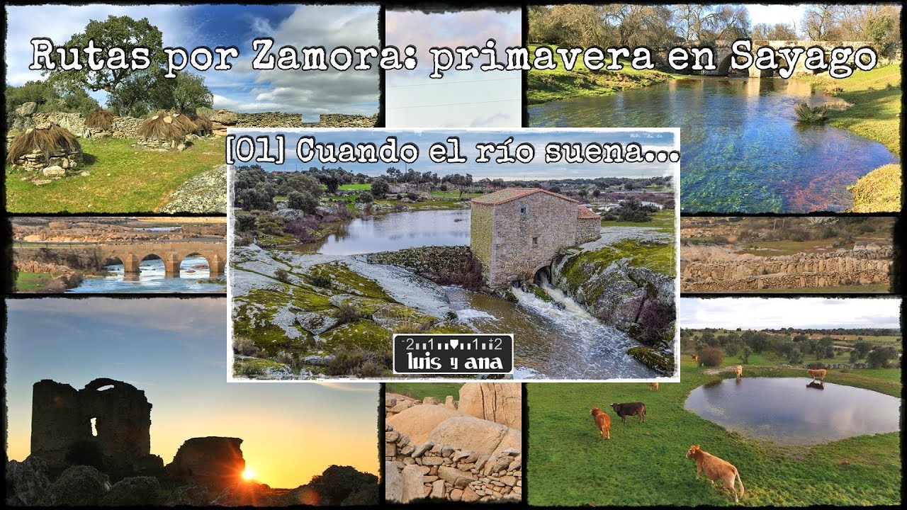 Sayago en primavera [01] Cuando el río suena...