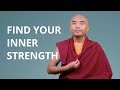 Find Your Inner Strength with Yongey Mingyur Rinpoche