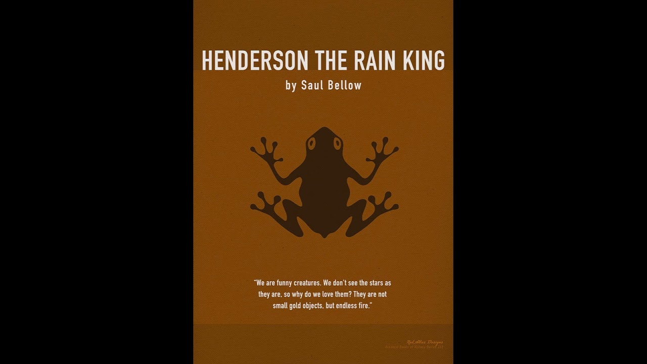 "Henderson the Rain King" By Saul Bellow