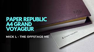 Buy once luxury! Paper Republic A4 Grand Voyageur