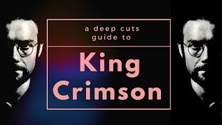 A Guide to KÏNG CRIMSON