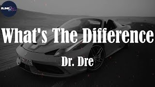 Dr. Dre, "What's The Difference" (Lyric Video)