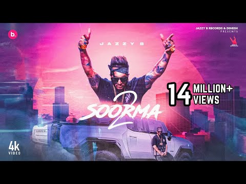 Soorma 2 - Official Video | Jazzy B | Aman Hayer | Dr Zeus | Tarsem Jassar | Punjabi Song