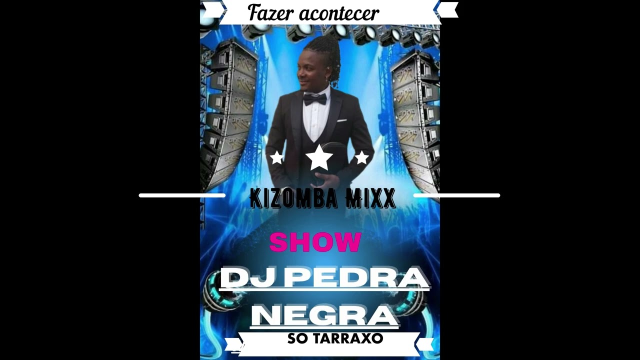 Kizomba Mix   The Best of  vol 6( DJ pedra negra )
