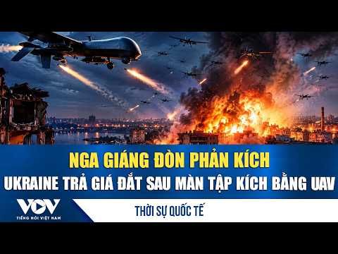 Thời sự quốc tế sáng 23/9: Nga giáng đòn phản kích quy mô lớn, tung UAV tập kích Zaporizhzhia dữ dội