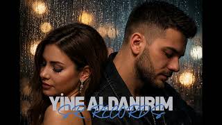 𝑺𝑹 - Yine Aldanırım - (𝑺𝒂𝒏𝒄𝒂𝒓𝒉𝒂𝒏𝑹𝒆𝒄𝒐𝒓𝒅𝒔 Offical )