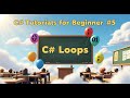 C# Tutorials for Beginners #5: C# Loops #coding #csharp