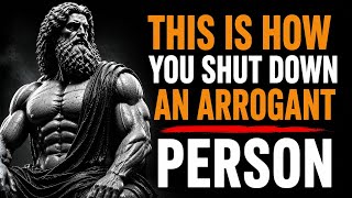 5 Powerful Phrases That Instantly Disarm Arrogant People | Stoicism