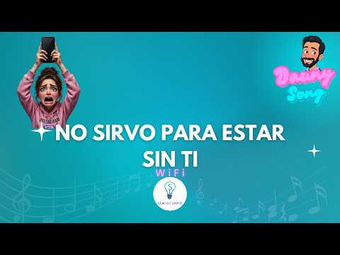 026 No sirvo para estar sin ti - DaunySong