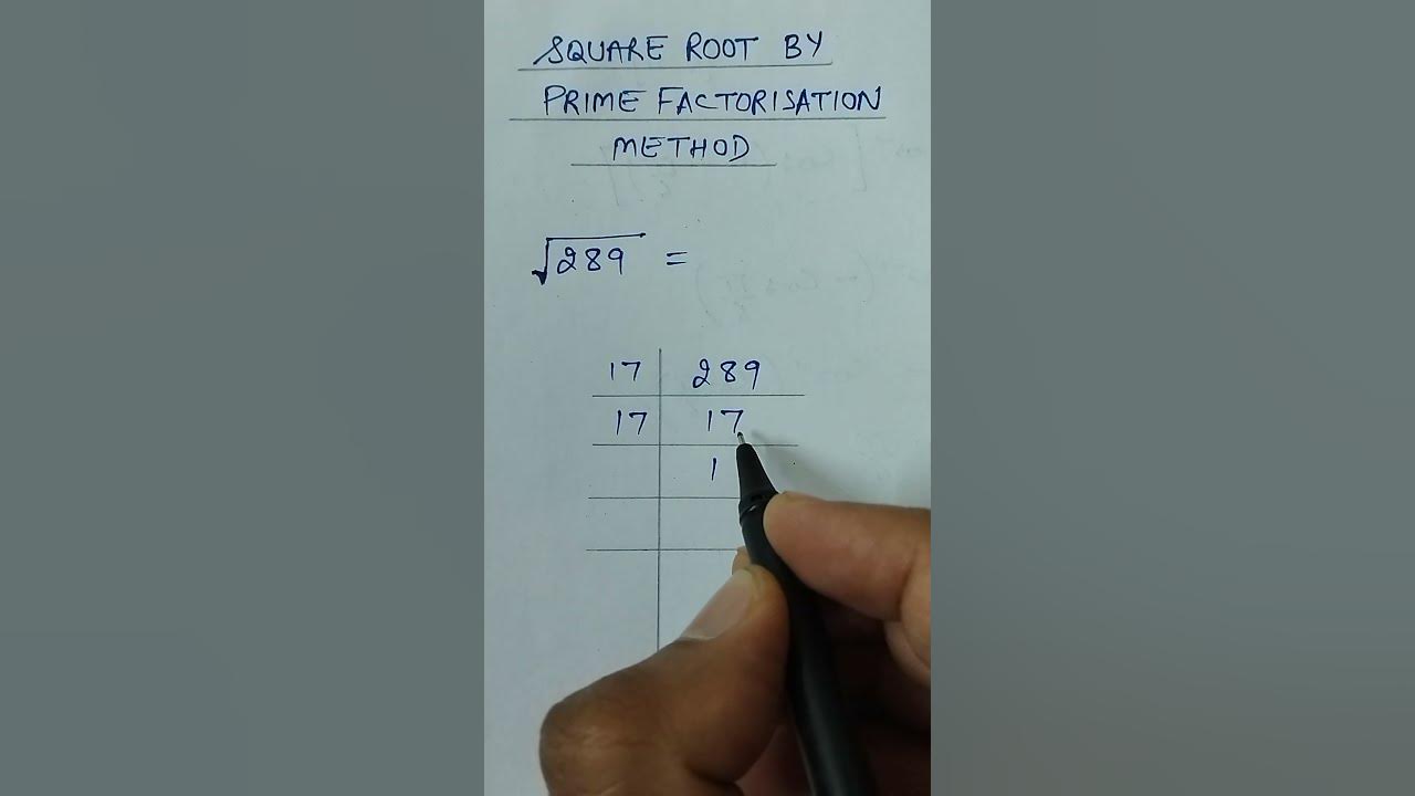 square-root-of-289-by-prime-factorisation-method-youtube