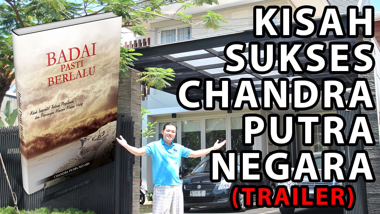 Kisah Sukses Chandra Putra Negara