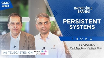 Incredible Brands: Season 2 - Persistent on NDTV Profit - Promo EP 02