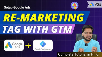 Google Ads Remarketing Setup with Google Tag Manager | Step-by-Step Tutorial 2024