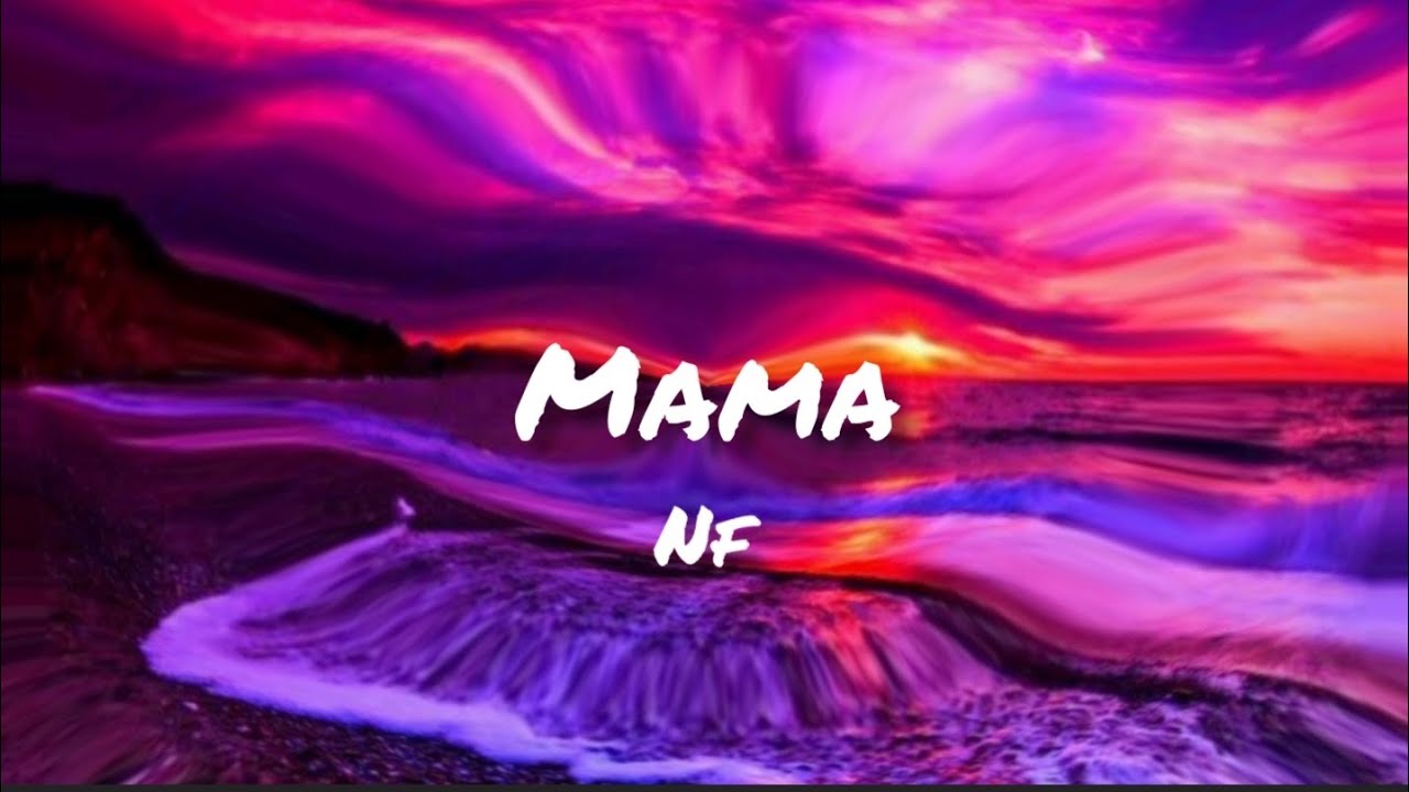 NF – Mama MP3 Download