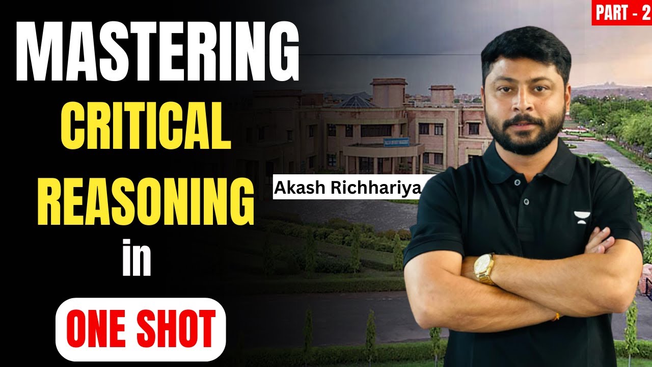 Mastering Critical Reasoning for CLAT 2024 - Part 2 | CLAT | CLAT 2024 ...