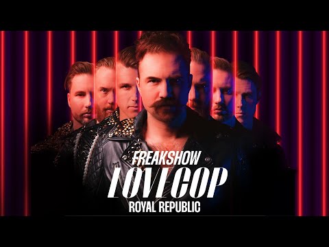 Royal Republic - Freakshow