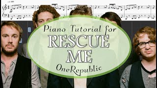 OneRepublic - Rescue Me - Piano Tutorial w/ Sheets