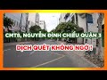 ✅ CMT8, Nguyễn Đình Chiểu, Điện Biên Phủ Quận 3 "Giãn Cách Xã Hội" Covid 19 - Ping Land