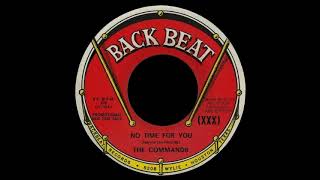 The Commands - No Time For You