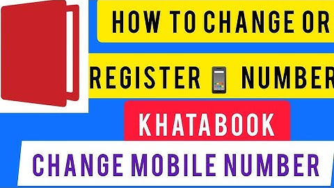 Khata book| how to khata book app mobile number change kare | khata book app me mobile number change