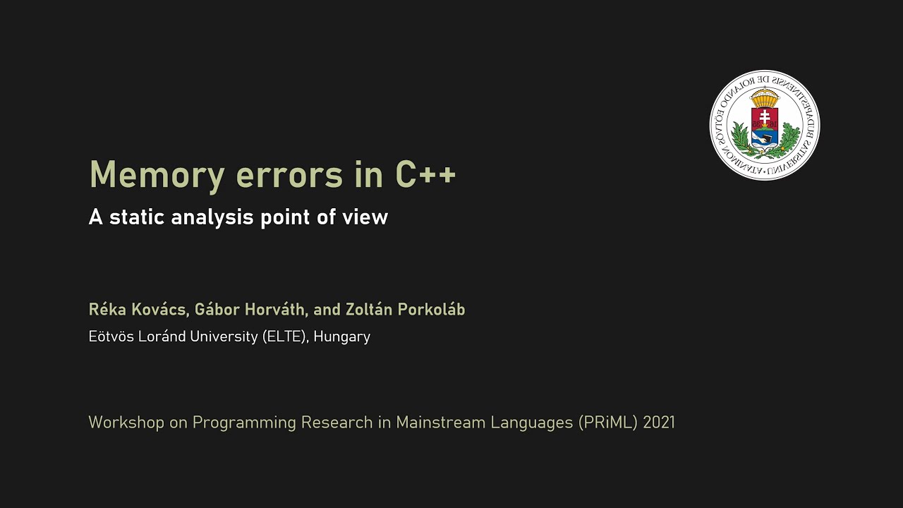 Memory Errors in C++ - A Static Analysis Point of View - YouTube