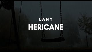 LANY - Hericane (Lyric Video)