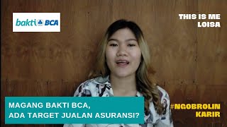 BENEFIT VS TUNTUTAN DI MAGANG BAKTI BCA