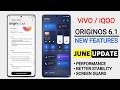 Vivo OriginOS 6.1 June Update New Features | 16.1 June Review for T4x,T3x,T3,T3 Pro/Ultra,V40,V50V60