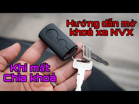Video Hướng dẫn mở khóa xe NVX khi bị mất chìa khóa - youtube