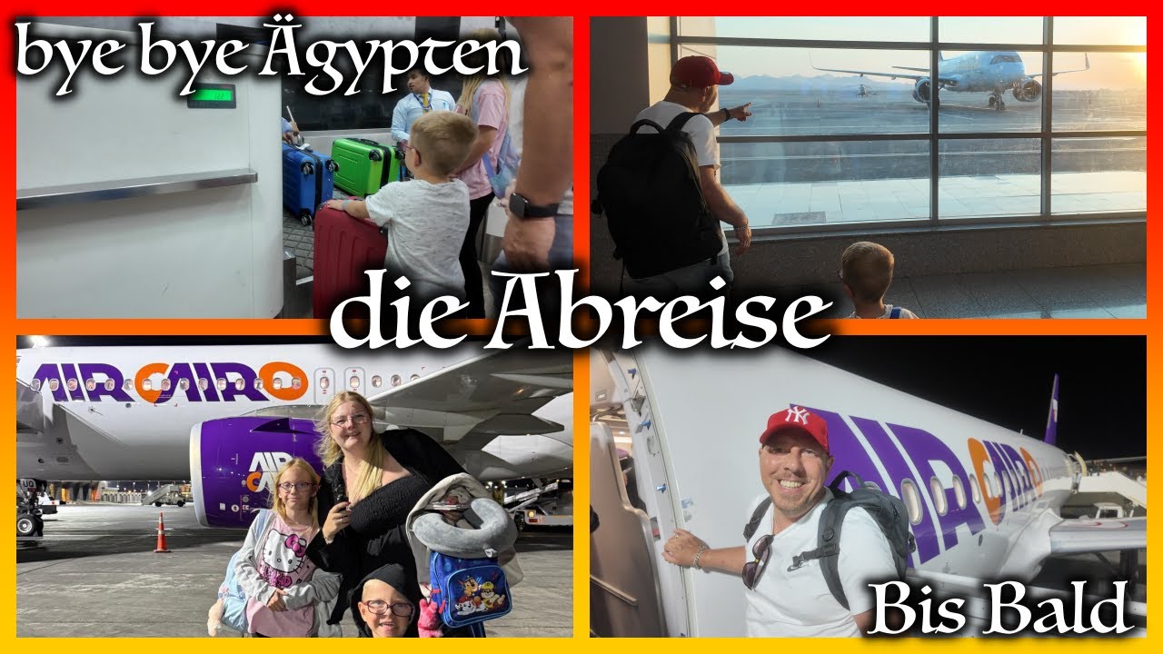 die Abreise I Neverland I Ägypten I Hurghada I Air Cairo I Alf Leila Wa Leila I Fliegen mit Kindern